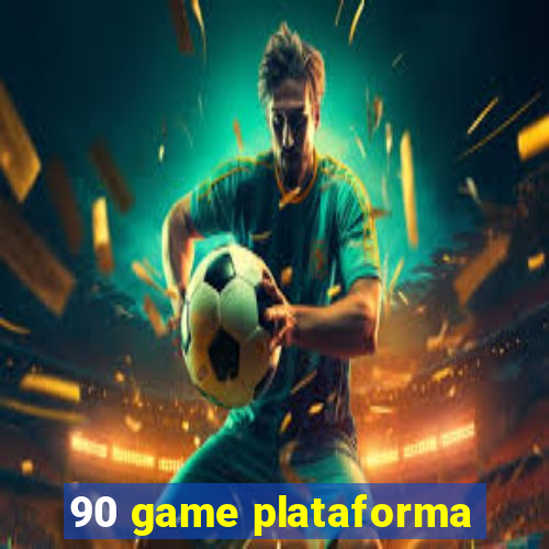 90 game plataforma